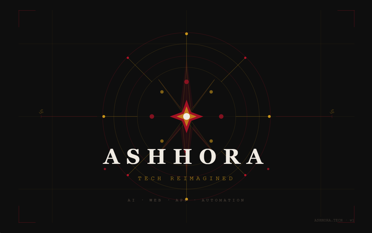 ASHHORA - Tech Reimagined